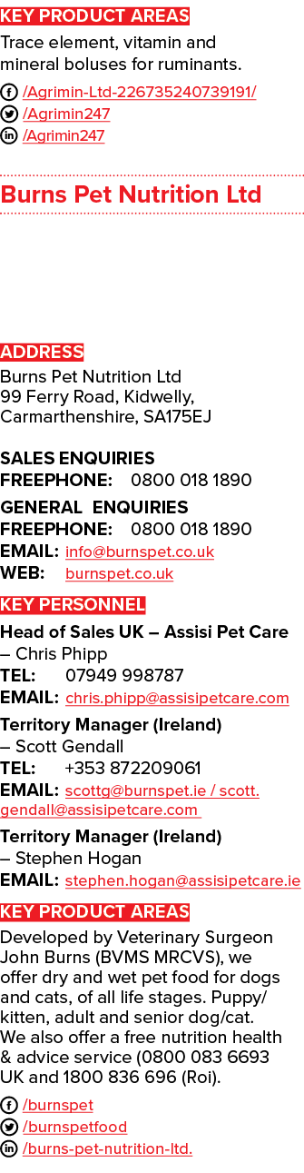 KEY PRODUCT AREAS Trace element, vitamin and mineral boluses for ruminants. F /Agrimin Ltd 226735240739191/ T /Agrimi...