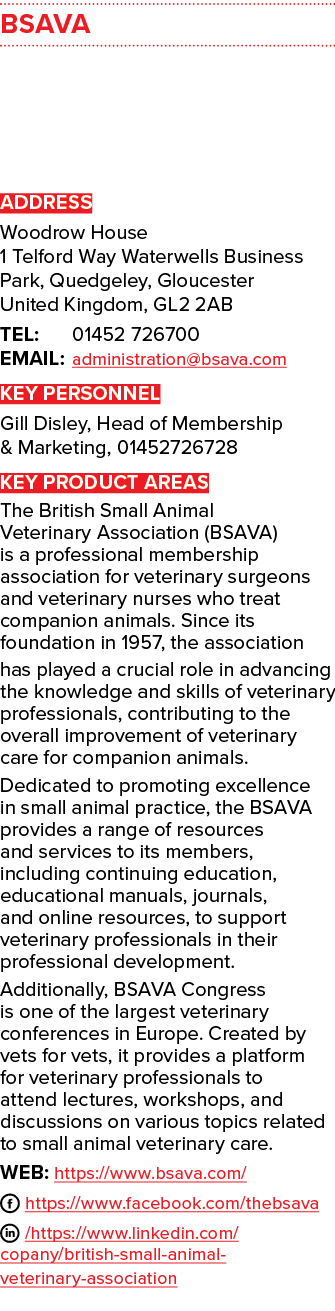 BSAVA ADDRESS Woodrow House 1 Telford Way Waterwells Business Park, Quedgeley, Gloucester United Kingdom, GL2 2AB TEL...