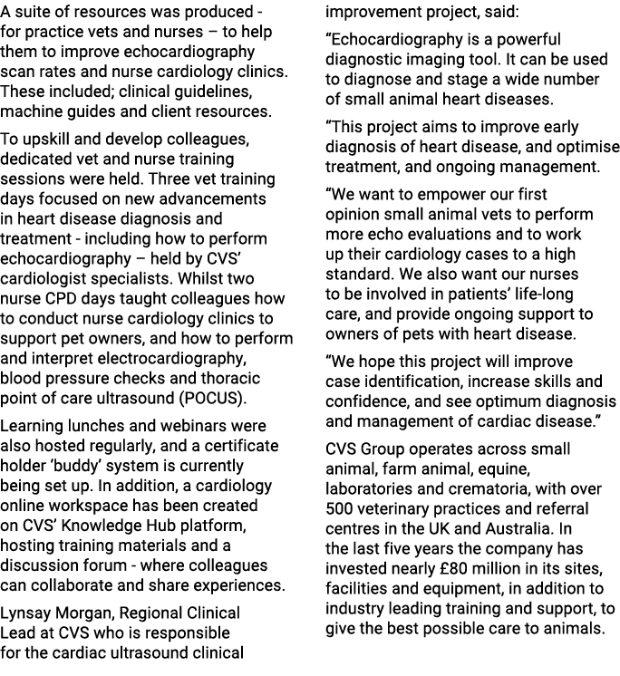 A suite of resources was produced for practice vets and nurses – to help them to improve echocardiography scan rates ...