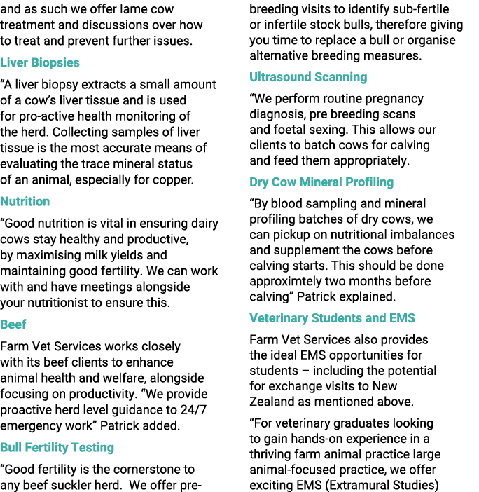 and as such we offer lame cow treatment and discussions over how to treat and prevent further issues. Liver Biopsies ...