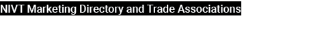 NIVT Marketing Directory and Trade Associations