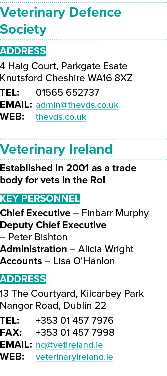 Veterinary Defence Society ADDRESS 4 Haig Court, Parkgate Esate Knutsford Cheshire WA16 8XZ TEL: 01565 652737 EMAIL: ...