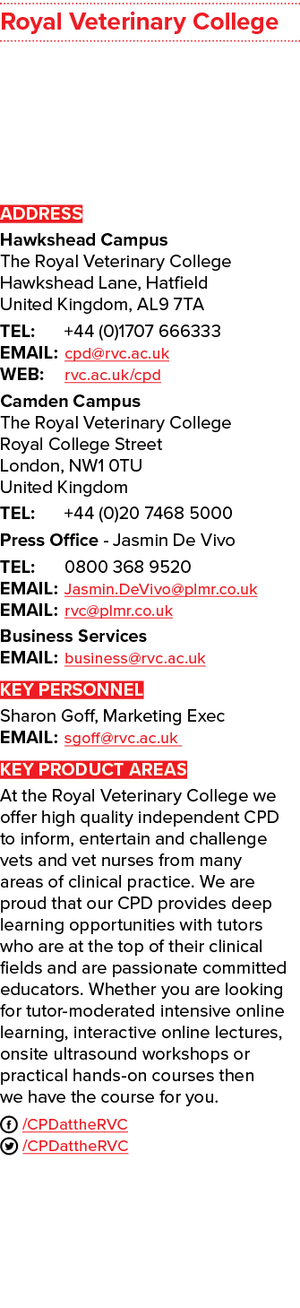 Royal Veterinary College ADDRESS Hawkshead Campus The Royal Veterinary College Hawkshead Lane, Hatfield United Kingdo...