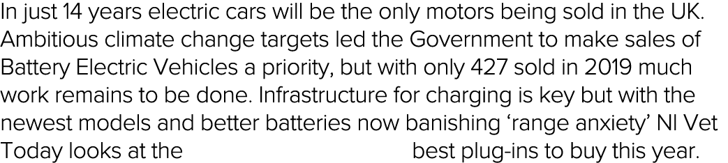 In just 14 years electric cars will be the only motors being sold in the UK  Ambitious climate change targets led the   