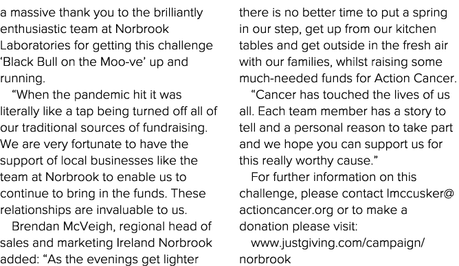 a massive thank you to the brilliantly enthusiastic team at Norbrook Laboratories for getting this challenge  Black B   