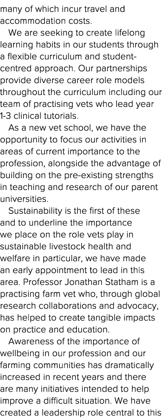 many of which incur travel and accommodation costs  We are seeking to create lifelong learning habits in our students   