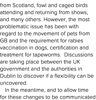 from Scotland, fowl and caged birds attending and returning from shows, and many others  However, the most problemati   