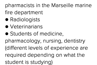 pharmacists in the Marseille marine fire department l Radiologists l Veterinarians l Students of medicine, pharmacolo   