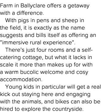 Farm in Ballyclare offers a getaway with a difference  With pigs in pens and sheep in the field, it is exactly as the   