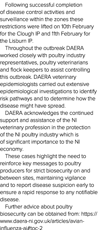 Following successful completion of disease control activities and surveillance within the zones these restrictions we   