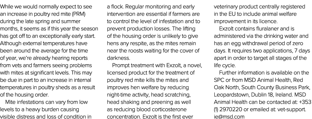 While we would normally expect to see an increase in poultry red mite (PRM) during the late spring and summer months,   