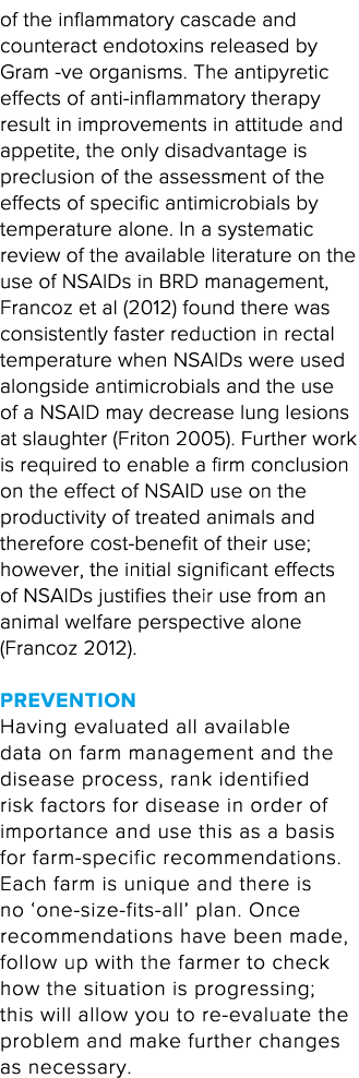 of the inflammatory cascade and counteract endotoxins released by Gram -ve organisms  The antipyretic effects of anti   