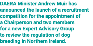 DAERA Minister Andrew Muir has announced the launch of a recruitment competition for the appointment of a Chairperson...