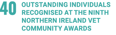 40 Outstanding individuals recognised at the ninth Northern Ireland Vet Community Awards