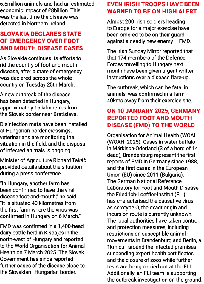 6.5million animals and had an estimated economic impact of £8billion. This was the last time the disease was detected...
