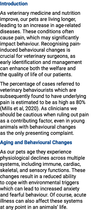 Introduction As veterinary medicine and nutrition improve, our pets are living longer, leading to an increase in age ...