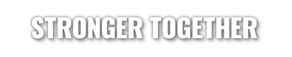 STRONGER TOGETHER