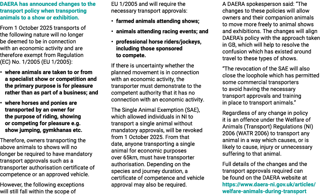 DAERA has announced changes to the transport policy when transporting animals to a show or exhibition. From 1 October...