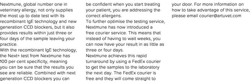 Nextmune, global number one in veterinary allergy, not only supplies the most up to date test with its recombinant Ig   