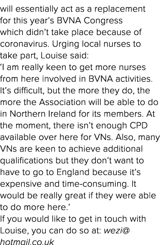 will essentially act as a replacement for this year s BVNA Congress which didn t take place because of coronavirus  U   