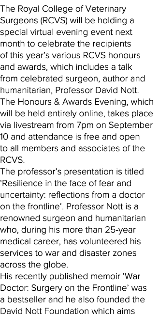 The Royal College of Veterinary Surgeons (RCVS) will be holding a special virtual evening event next month to celebra   