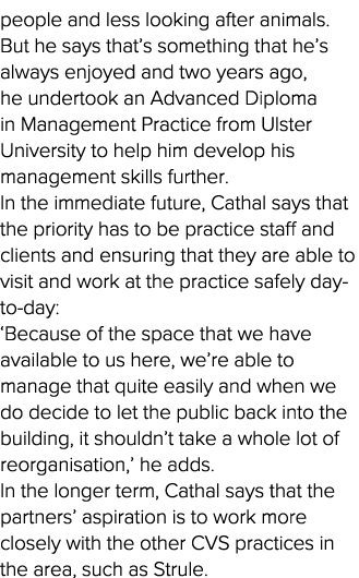 people and less looking after animals  But he says that s something that he s always enjoyed and two years ago, he un   