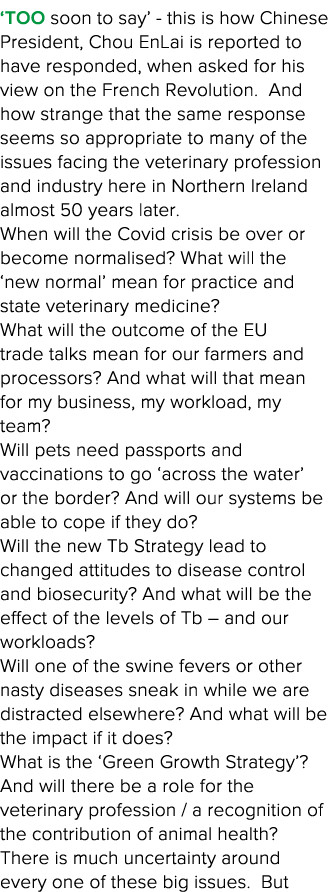  Too soon to say  - this is how Chinese President, Chou EnLai is reported to have responded, when asked for his view    