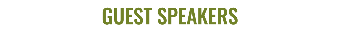 GUEST SPEAKERS