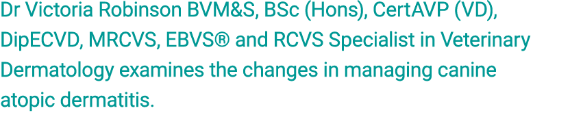 Dr Victoria Robinson BVM&S, BSc (Hons), CertAVP (VD), DipECVD, MRCVS, EBVS® and RCVS Specialist in Veterinary Dermato...