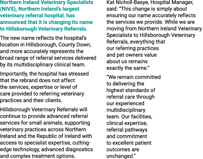 Northern Ireland Veterinary Specialists (NiVS), Northern Ireland’s largest veterinary referral hospital, has announce...