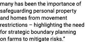 many has been the importance of safeguarding personal property and homes from movement restrictions – highlighting th...