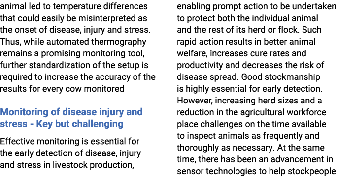 animal led to temperature differences that could easily be misinterpreted as the onset of disease, injury and stress....