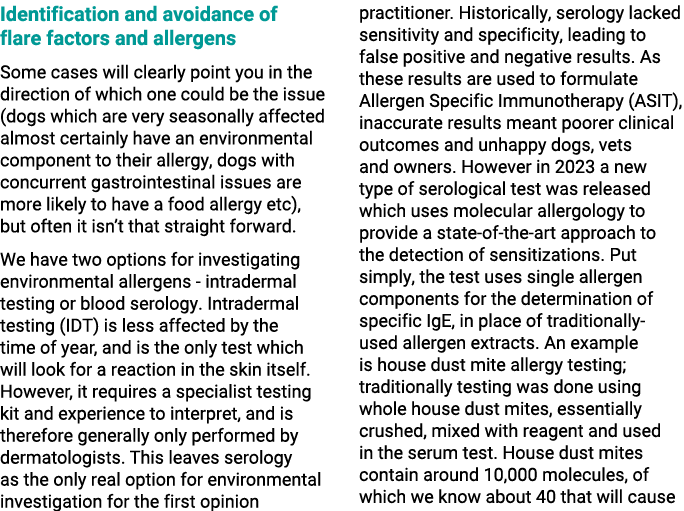 Identification and avoidance of flare factors and allergens Some cases will clearly point you in the direction of whi...