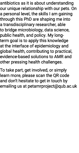 antibiotics as it is about understanding our unique relationship with our pets. On a personal level, the skills I am ...