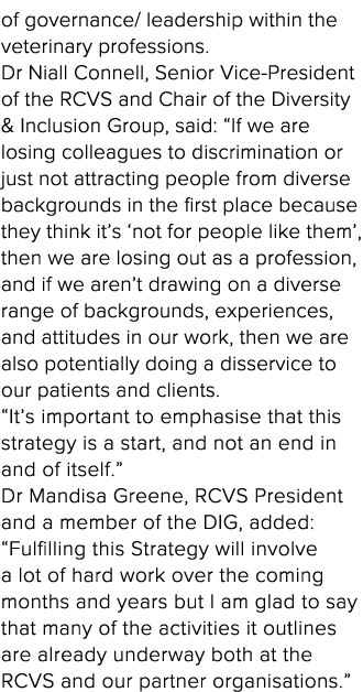 of governance  leadership within the veterinary professions  Dr Niall Connell, Senior Vice-President of the RCVS and    