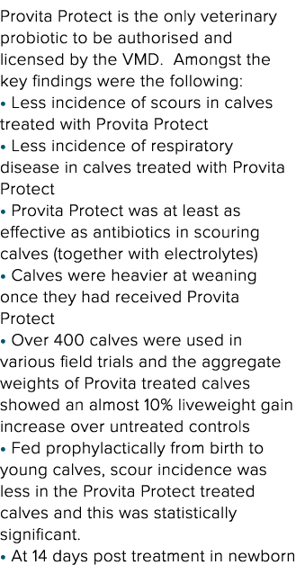 Provita Protect is the only veterinary probiotic to be authorised and licensed by the VMD  Amongst the key findings w   