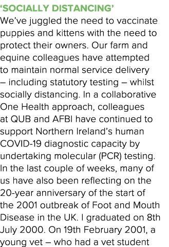  Socially distancing   We ve juggled the need to vaccinate puppies and kittens with the need to protect their owners    