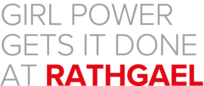 Girl power gets it done at Rathgael