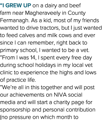  I grew up on a dairy and beef farm near Magheraveely in County Fermanagh  As a kid, most of my friends wanted to dri   