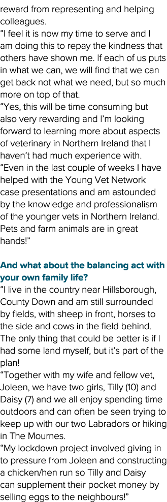 reward from representing and helping colleagues   I feel it is now my time to serve and I am doing this to repay the    