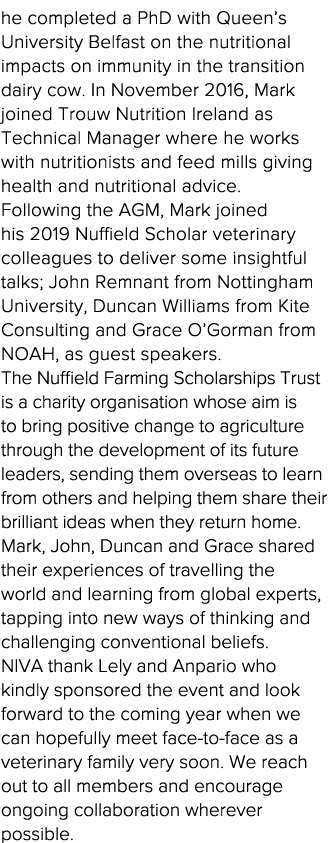 he completed a PhD with Queen s University Belfast on the nutritional impacts on immunity in the transition dairy cow   
