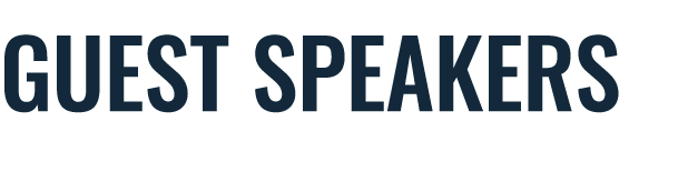 GUEST SPEAKERS