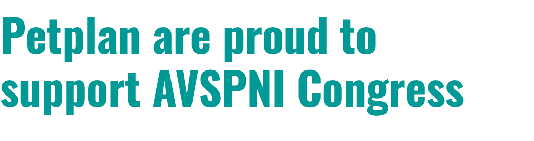 Petplan are proud to support AVSPNI Congress 