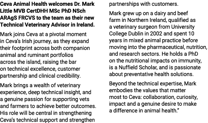 Ceva Animal Health welcomes Dr. Mark Little MVB CertDHH MSc PhD NSch ARAgS FRCVS to the team as their new Technical V...