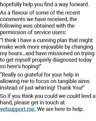 hopefully help you find a way forward  As a flavour of some of the recent comments we have received, the following wa   