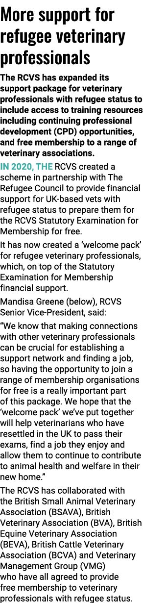 More support for refugee veterinary professionals The RCVS has expanded its support package for veterinary profession   