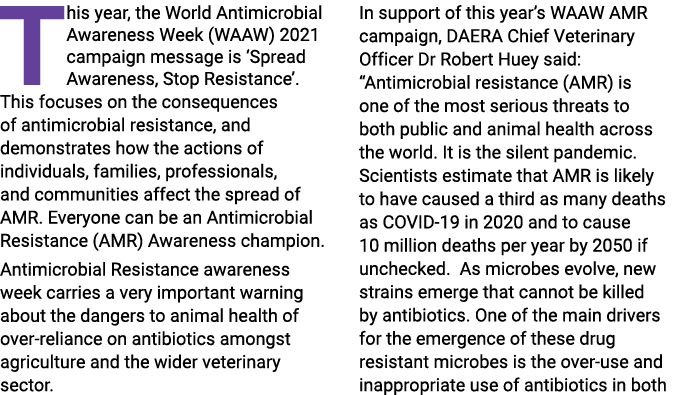 This year, the World Antimicrobial Awareness Week (WAAW) 2021 campaign message is  Spread Awareness, Stop Resistance    