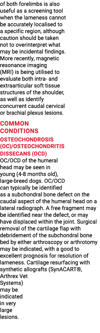 of both forelimbs is also useful as a screening tool when the lameness cannot be accurately localised to a specific r   