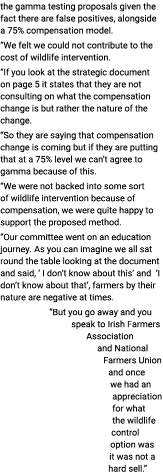 the gamma testing proposals given the fact there are false positives, alongside a 75% compensation model   We felt we   