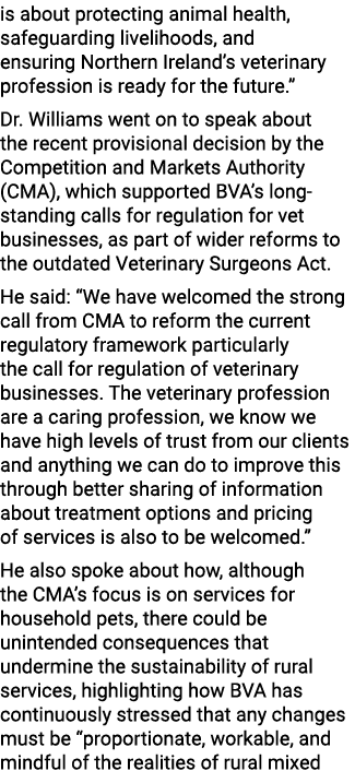 is about protecting animal health, safeguarding livelihoods, and ensuring Northern Ireland’s veterinary profession is...